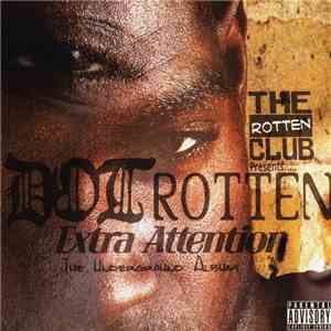 Dot Rotten - Extra Attention