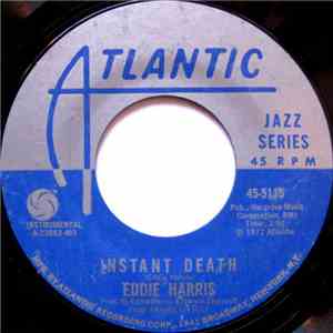 Eddie Harris - Instant Death / A Little Wes