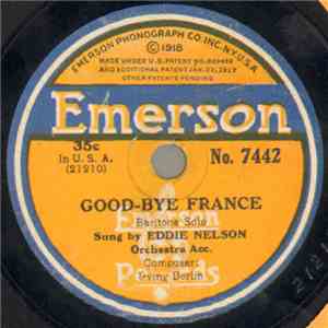 Eddie Nelson / Robert Rice  - Good-Bye France / Welcome Home