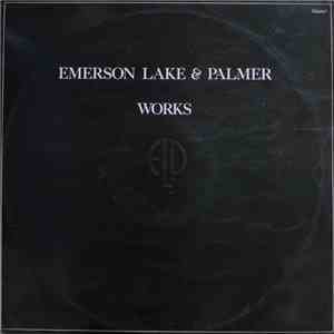 Emerson, Lake & Palmer - Works Vol. 1