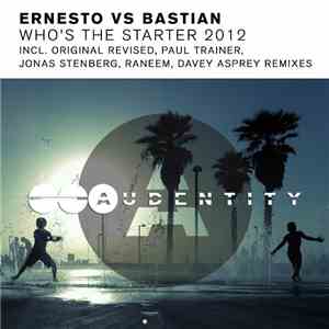 Ernesto vs Bastian - Who's The Starter 2012