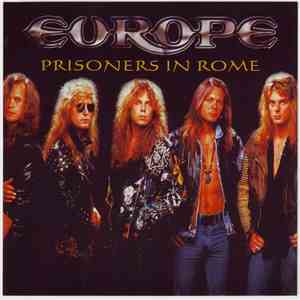 Europe  - Prisoners In Rome