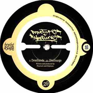 Fracture + Neptune - Deadlands / Discharge