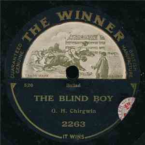 G. H. Chirgwin - The Blind Boy / Asleep In The Deep