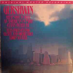 George Gershwin – Ivan Davis , Lorin Maazel – The Cleveland Orchestra - An  ...