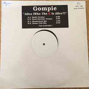 Gompie - Alice (Who The X Is Alice?)