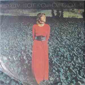 Helen Reddy - I Don't Know How To Love Him
