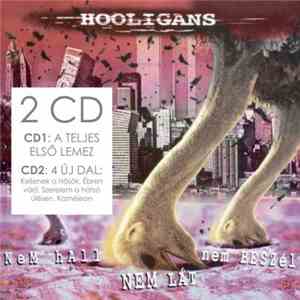 Hooligans  - Nem hall, nem lát, nem beszél / Már hall, már lát, már beszél
