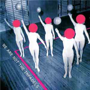 Infadels - We Are Not The Infadels