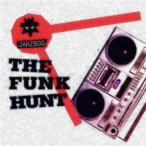 Jahzboo - The Funk Hunt Live