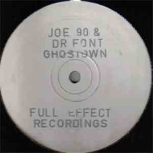 Joe 90 & Dr Font - Ghostown