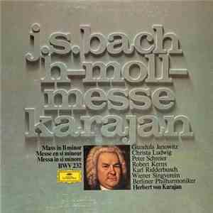 J.S. Bach - Berliner Philharmoniker, Herbert von Karajan - H-Moll-Messe