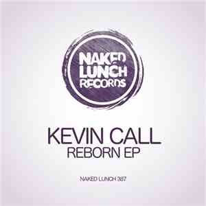 Kevin Call - Reborn EP