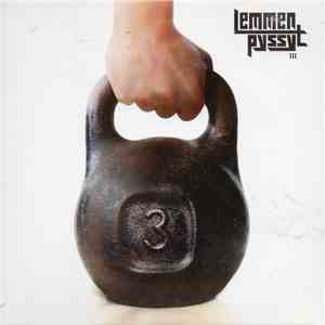 Lemmenpyssyt - Lemmenpyssyt III