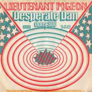 Lieutenant Pigeon - Desperate Dan