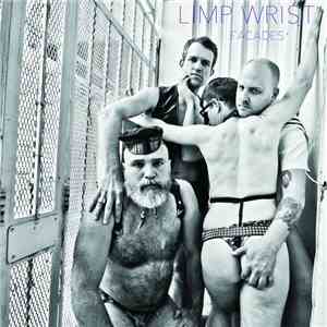 Limp Wrist - Facades