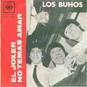 Los Buhos  - El Joker / No Temas Amar