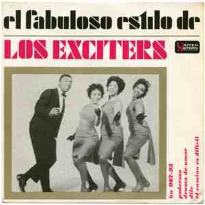 Los Exciters - El Fabuloso Estilo De Los Exciters
