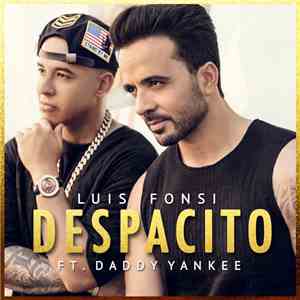 Luis Fonsi Ft. Daddy Yankee - Despacito