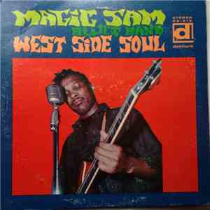 Magic Sam Blues Band - West Side Soul