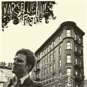 Marcellus Hall - The First Line