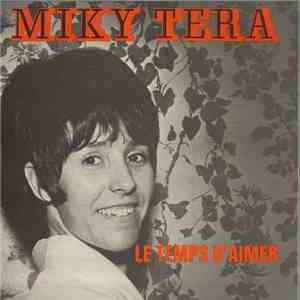 Miky Tera - Le Temps D'Aimer
