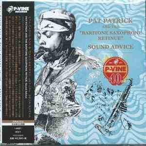 Pat Patrick And The Baritone Saxophone Retinue - Sound Advice
