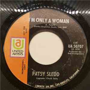 Patsy Sledd - I'm Only A Woman / Bring Your Love Back To Me