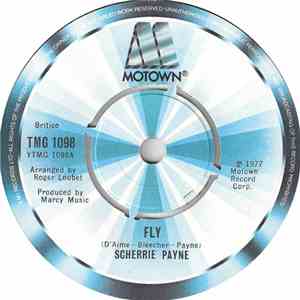 Scherrie Payne - Fly (Version Longue) / When I Looked At Your Face