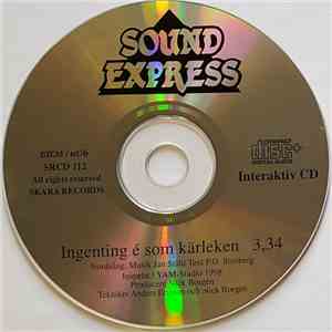 Sound Express - Ingenting É Som Kärleken