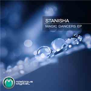 Stanisha - Magic Dancers EP