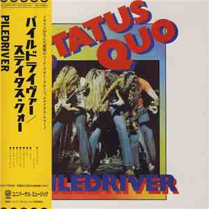 Status Quo - Piledriver