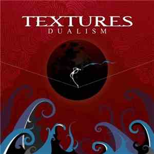Textures - Dualism