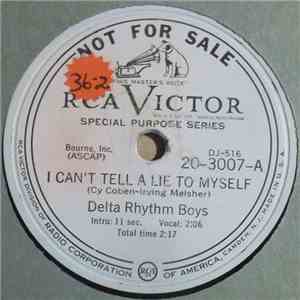 The Delta Rhythm Boys - I Can't Tell A Lie To Myself / My Blue Heaven
