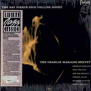 The Nat Pierce-Dick Collins Nonet / The Charlie Mariano Sextet - The Nat Pierce-Dick Collins Nonet / The Charlie Mariano Sextet