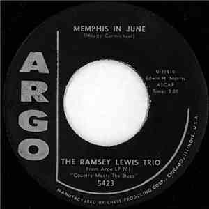 The Ramsey Lewis Trio - Memphis In June / Blueberry Hill