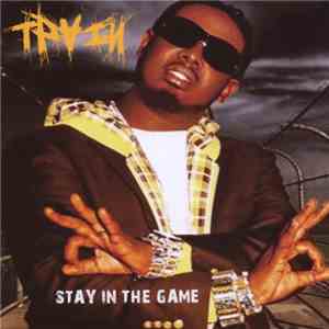 TPain - Stay In The Game