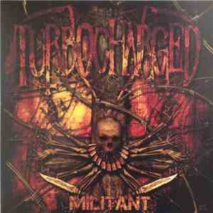Turbocharged - Militant
