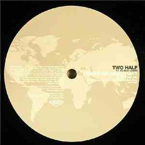 Two Half - Praise His Name (Part 1)