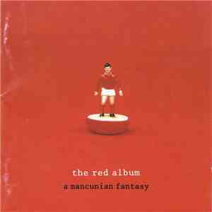 Various - The Red Album : A Mancunian Fantasy