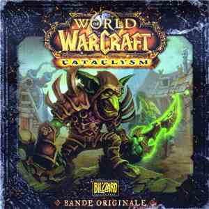Various - World Of Warcraft: Cataclysm (Bande Originale)