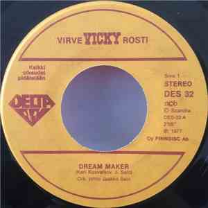 Virve Vicky Rosti - Dream Maker