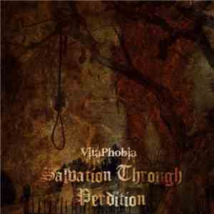 VitaPhobia - Salvation Through Perdition