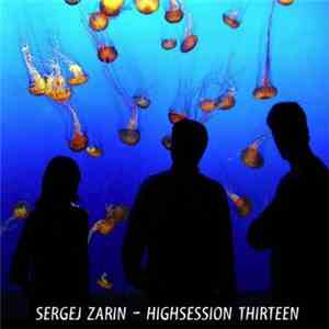 Zarin - Highsession Thirteen