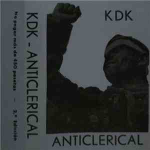 Anticlerical, K.D.K. - Split