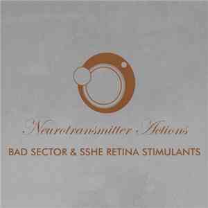 Bad Sector & Sshe Retina Stimulants - Neurotransmitter Actions