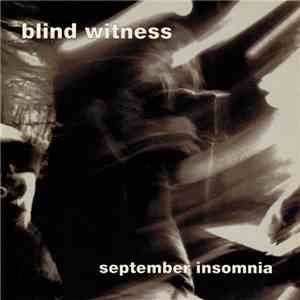 Blind Witness  - September Insomnia