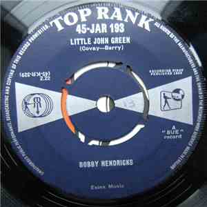 Bobby Hendricks - Little John Green