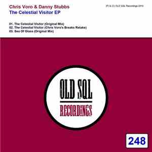 Chris Voro & Danny Stubbs - The Celestial Visitor EP