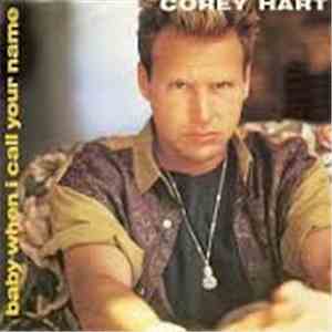 Corey Hart - Baby When I Call Your Name